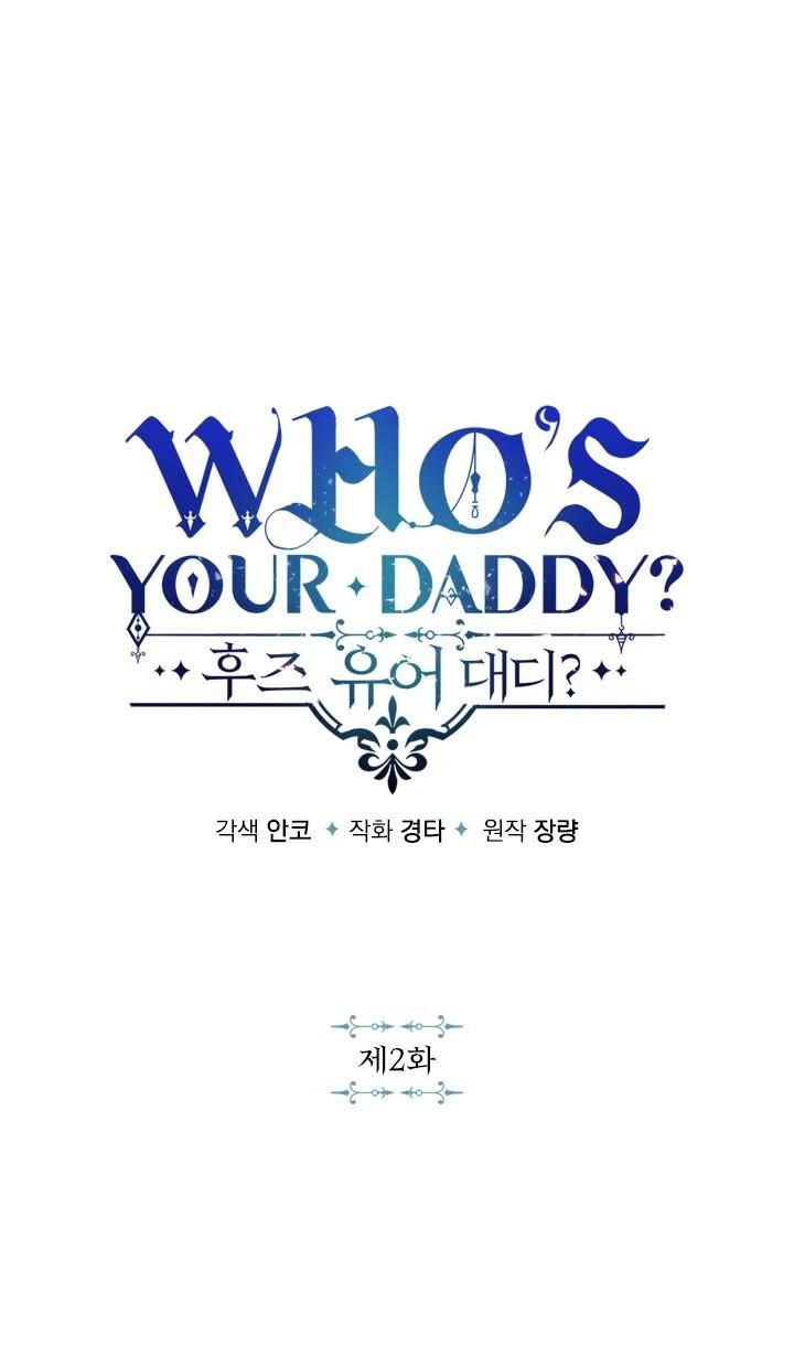 Đọc truyện Who’s your daddy - Chapter 2