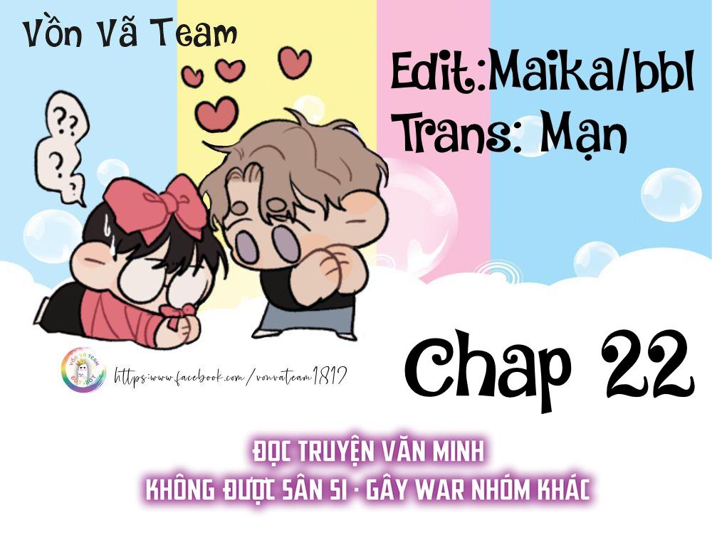 Đọc truyện (END) Viên Tiên Sinh Luôn Không Vui - Chapter 22