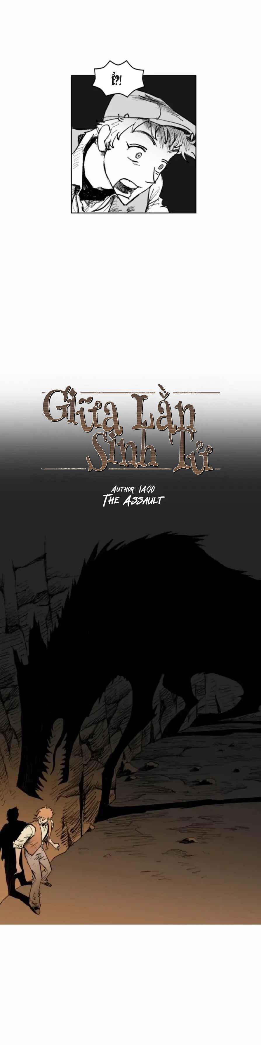 Đọc truyện [END] Giữa Lằn Sinh Tử - Chapter 4