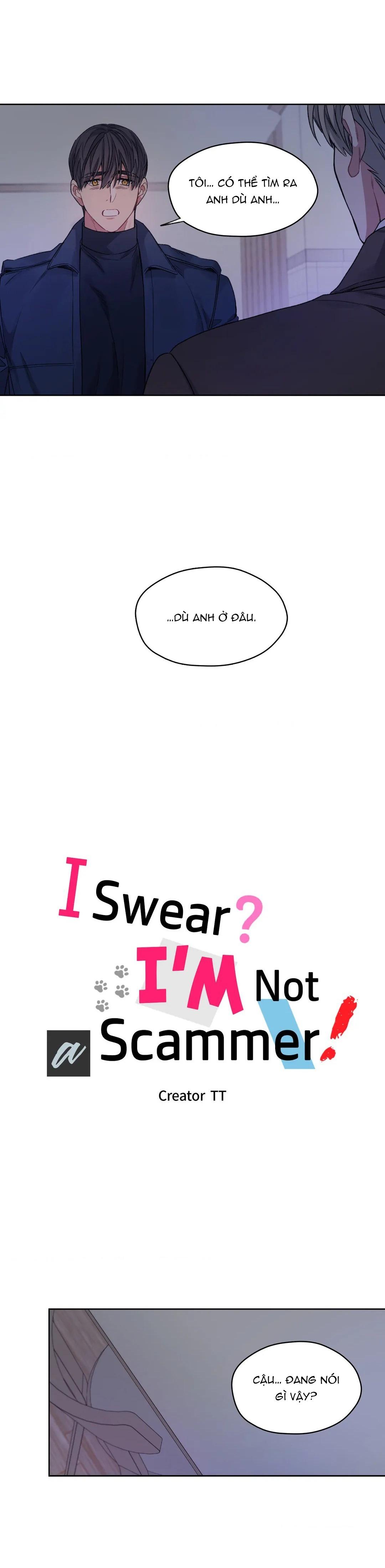 Đọc truyện Tôi thề, tôi không phải kẻ lừa đảo đâu - Chapter 15