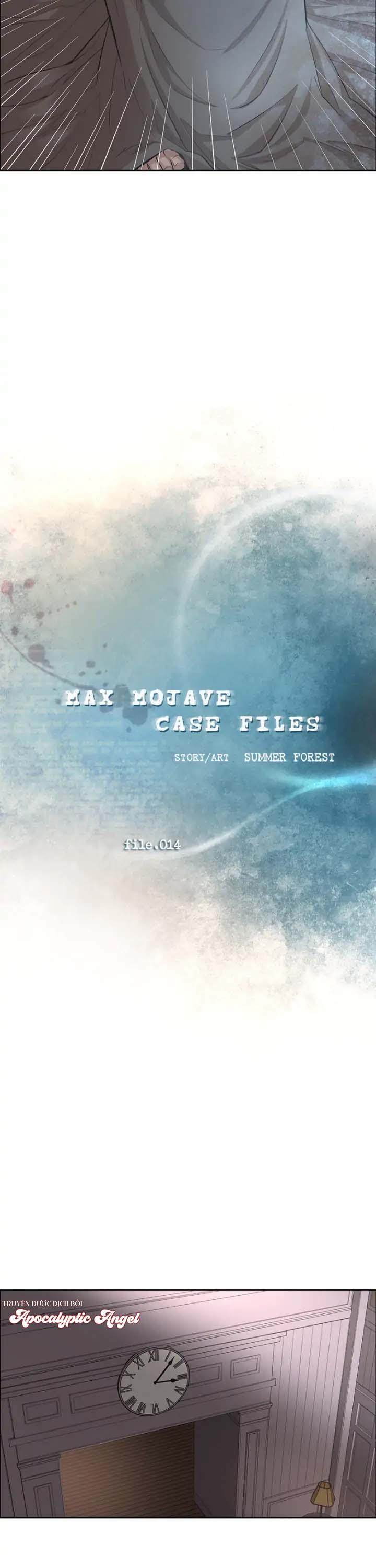 Đọc truyện Hồ Sơ Vụ Án Của Max Mojave - Chapter 14