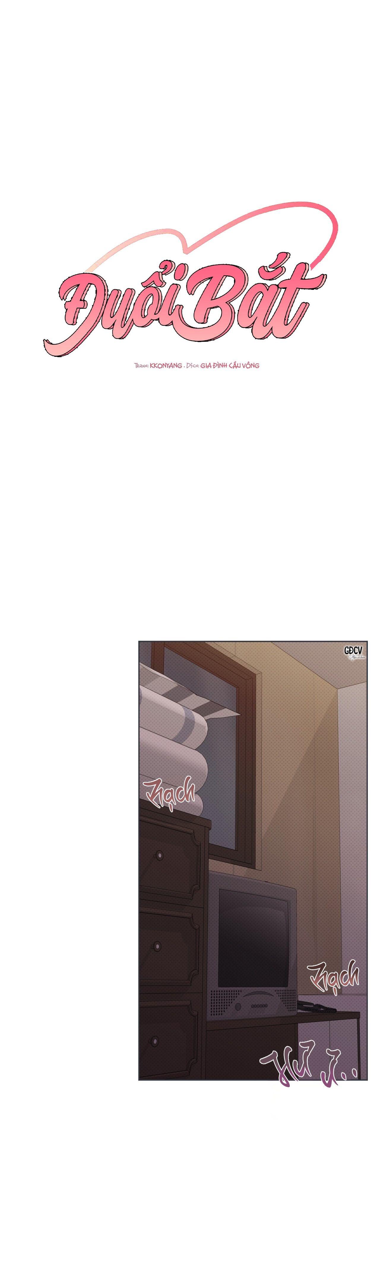 Đọc truyện (CATCH UP) ĐUỔI BẮT - Chapter 5