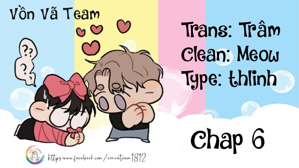 Đọc truyện (END) Lời Tán Tỉnh Ngọt Tựa Bánh Bích Quy - Chapter 6