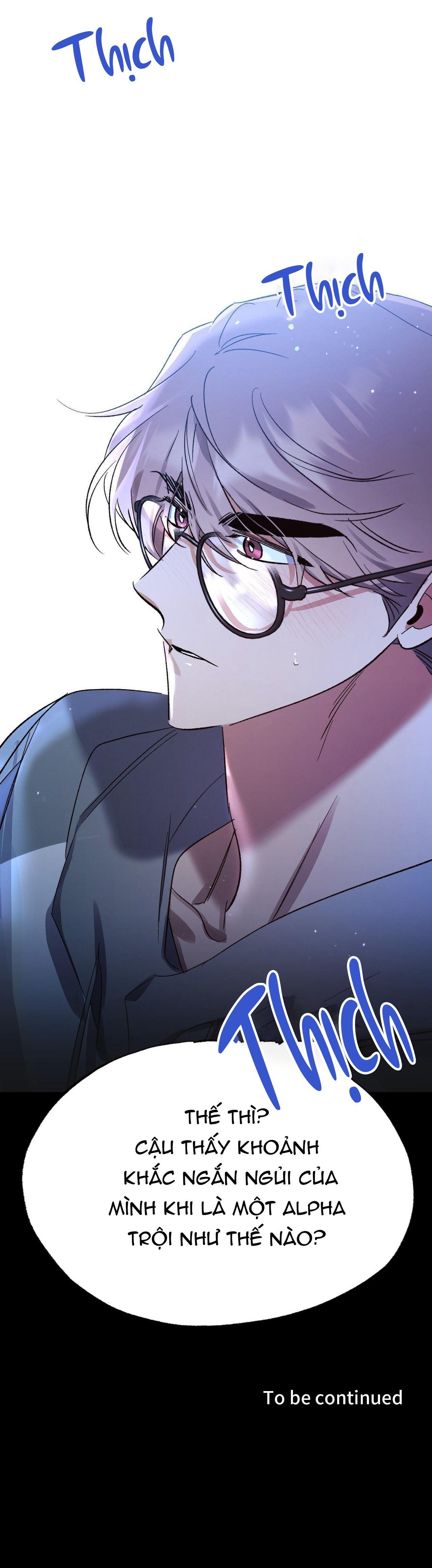 Đọc truyện (ABO) VŨ TRỤ NƠI EM XUỐNG - Chapter 19