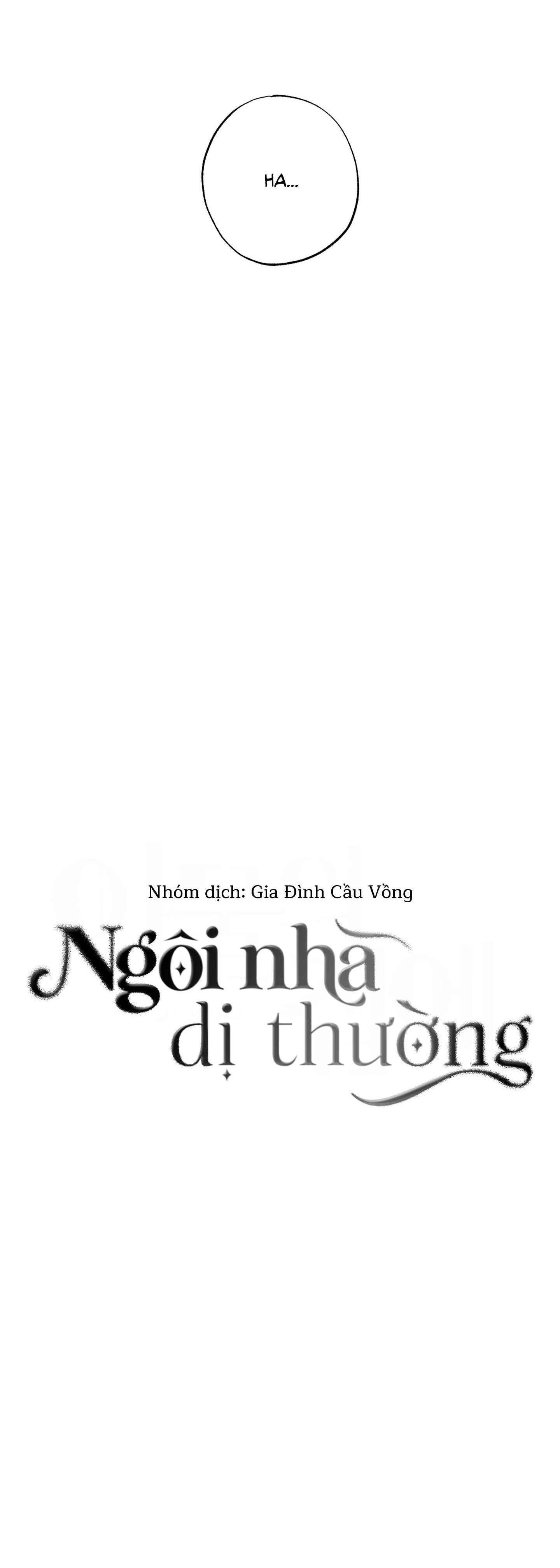 Đọc truyện  NGÔI NHÀ DỊ THƯỜNG - Chapter 22