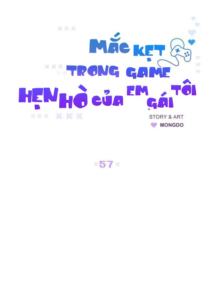 Đọc truyện Mắc Kẹt Trong Game Hẹn Hò Của Em Gái Tôi - Chapter 57