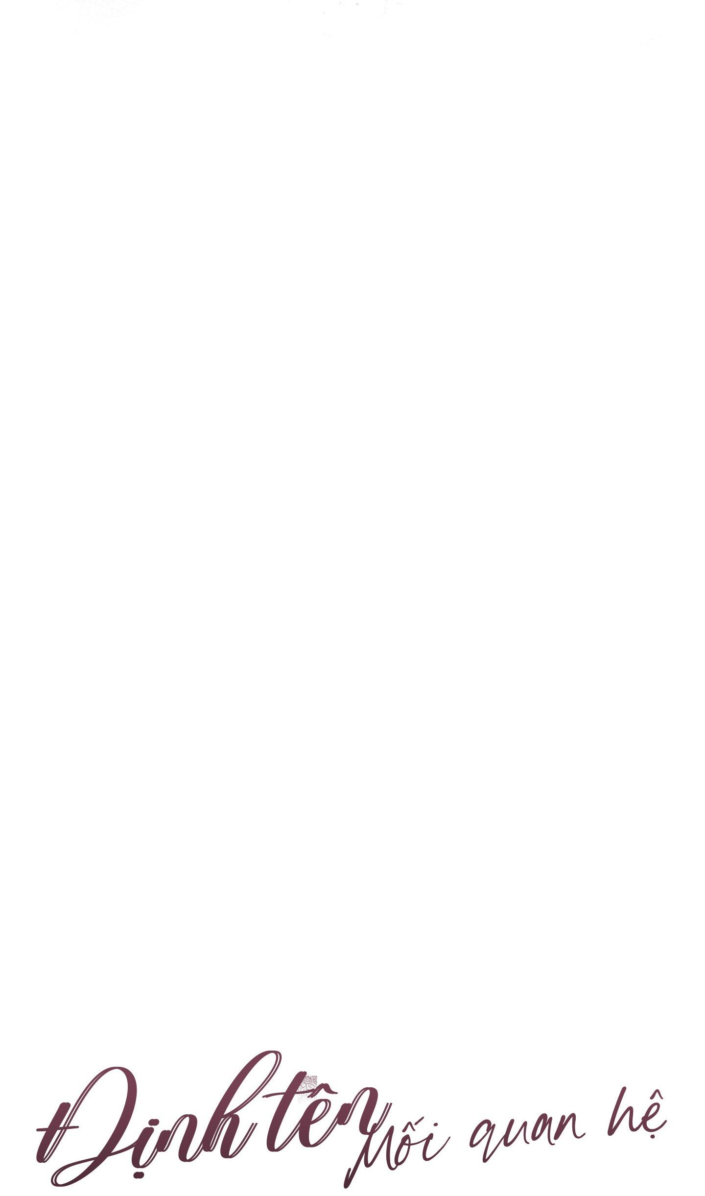 Đọc truyện Định Tên Mối Quan Hệ - Chapter 39