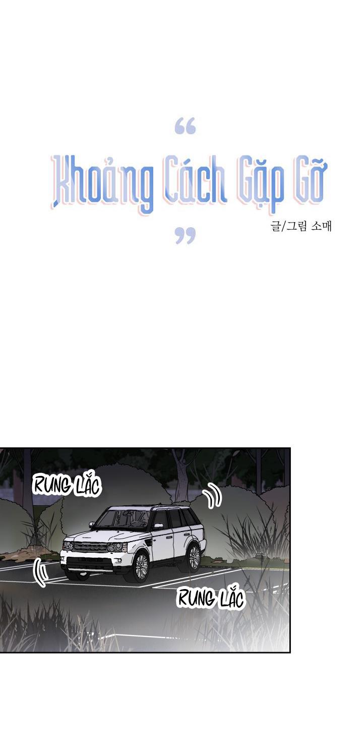 Đọc truyện Khoảng Cách Gặp Gỡ - Chapter 22