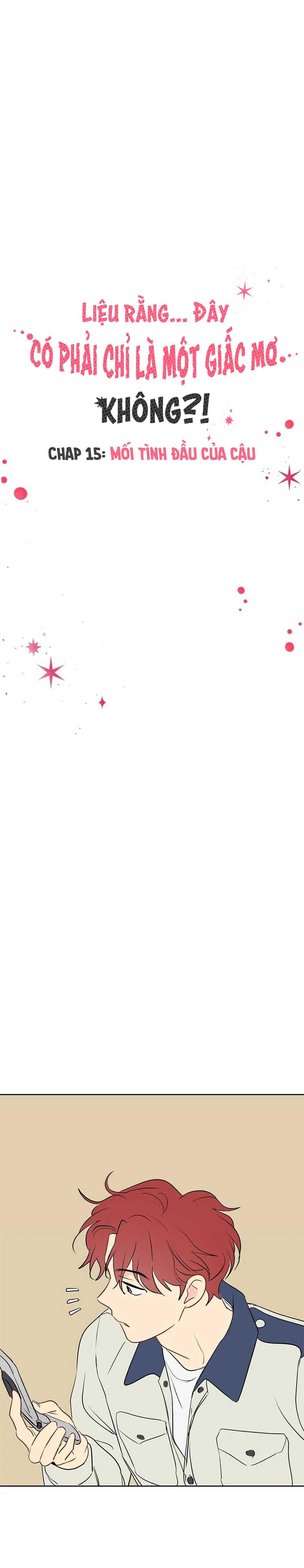 Đọc truyện Liệu Rằng... Đây Có Phải Chỉ Là Một Giấc Mơ Không!? - Chapter 15