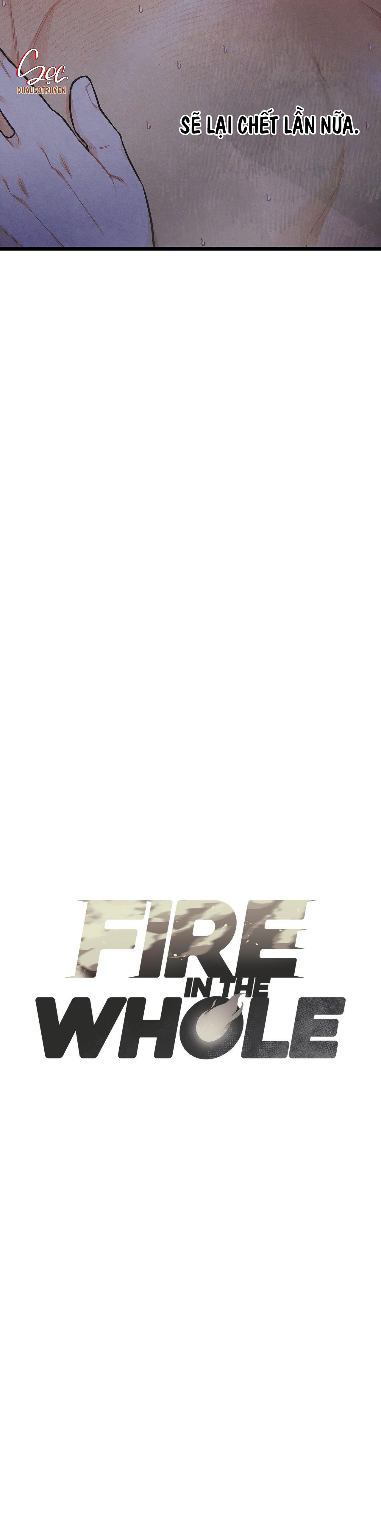 Đọc truyện FIRE IN THE WHOLE - Chapter 1