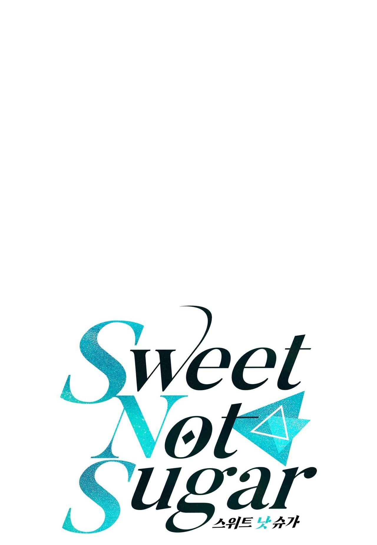 Đọc truyện VỊ NGỌT KHÔNG ĐƯỜNG (SWEET NOT SUGAR) - Chapter 51