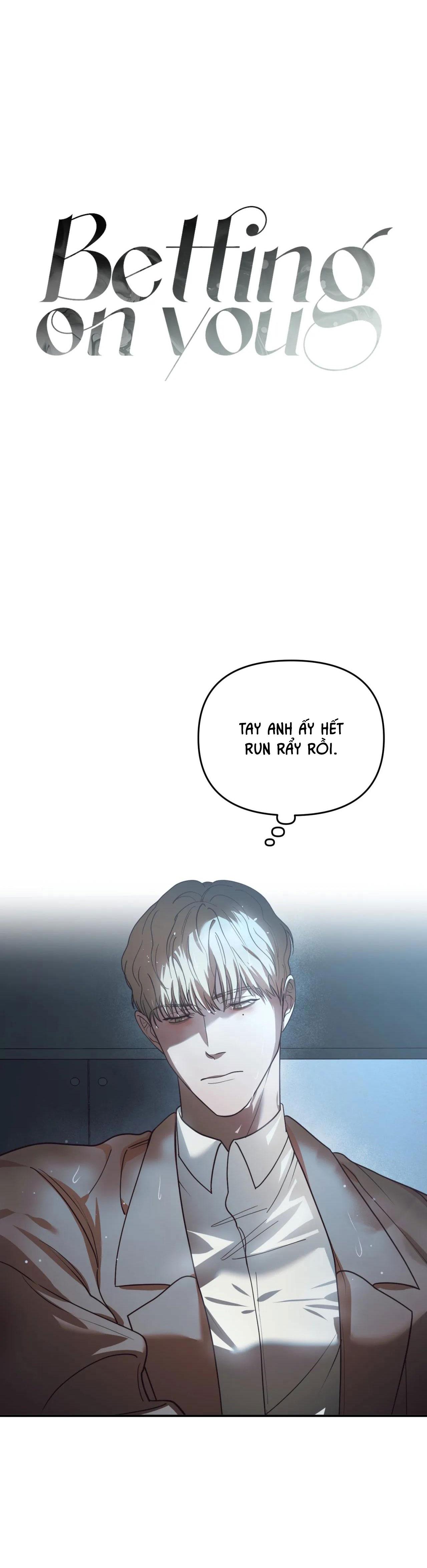 Đọc truyện BETTING ON YOU - Chapter 49