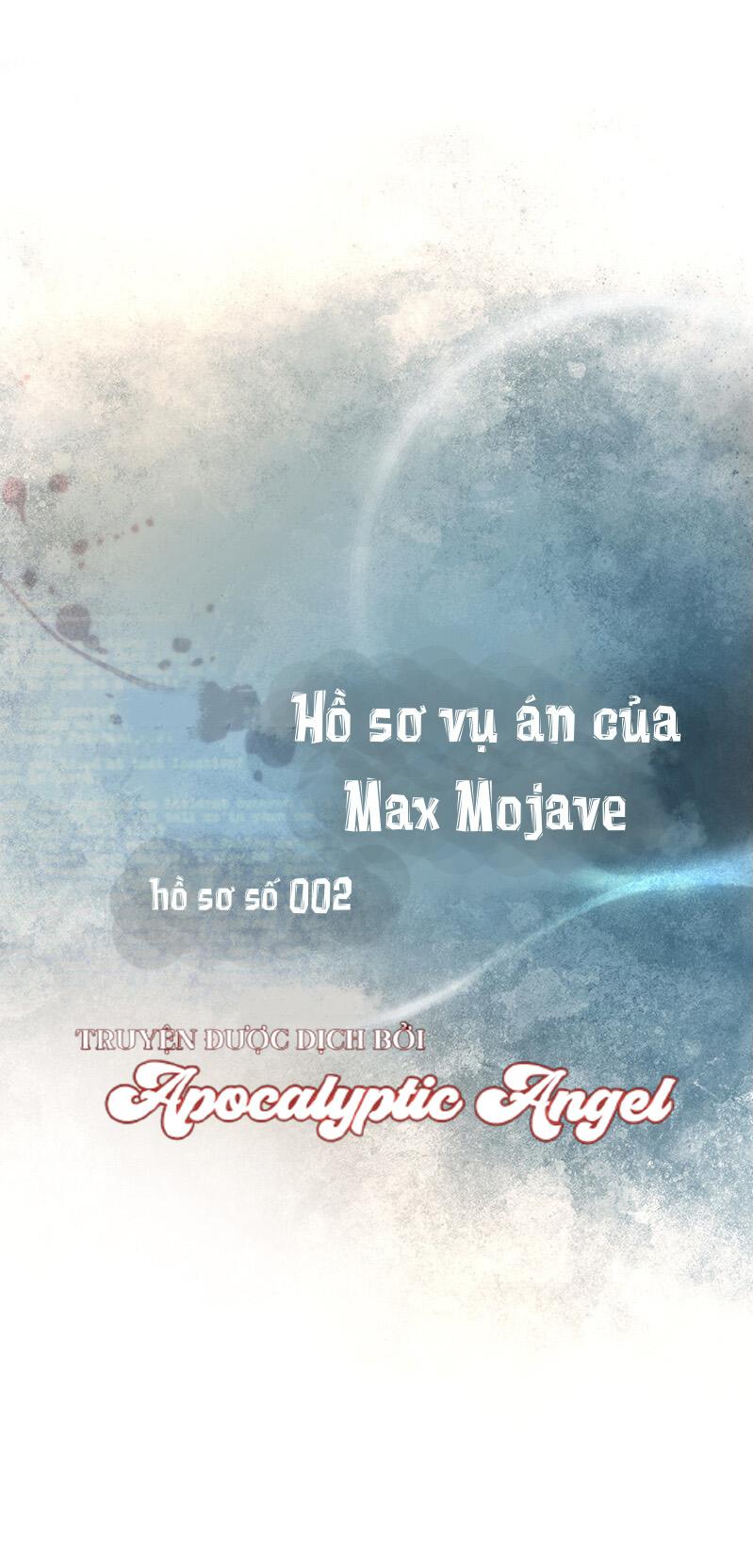 Đọc truyện Hồ Sơ Vụ Án Của Max Mojave - Chapter 2