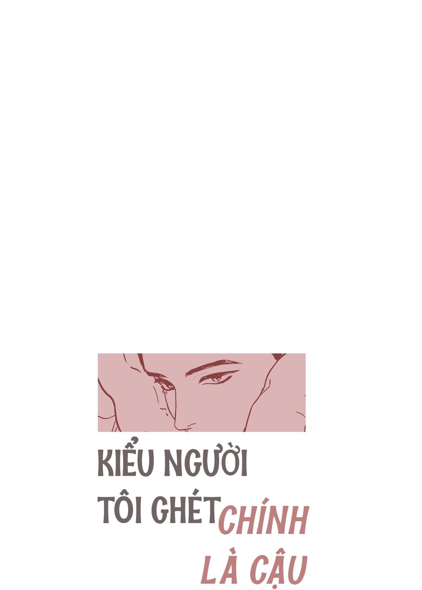 Đọc truyện  Kiểu Người Tôi Ghét Chính Là Cậu - Chapter 2