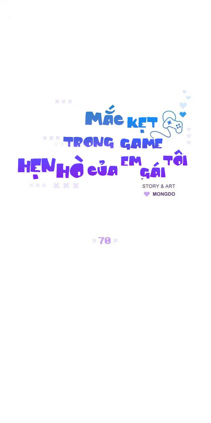 Đọc truyện Mắc Kẹt Trong Game Hẹn Hò Của Em Gái Tôi - Chapter 70