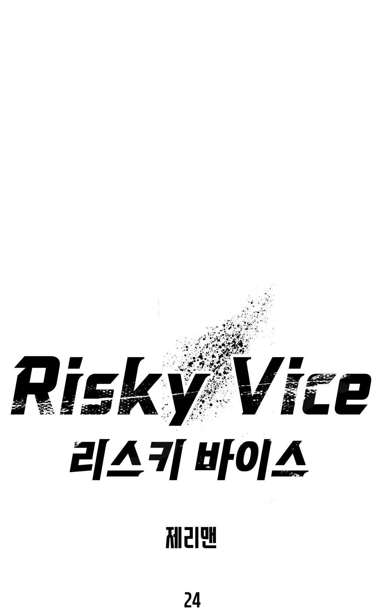 Đọc truyện RISKY VICE - Chapter 24
