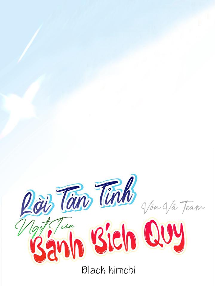 Đọc truyện (END) Lời Tán Tỉnh Ngọt Tựa Bánh Bích Quy - Chapter 11