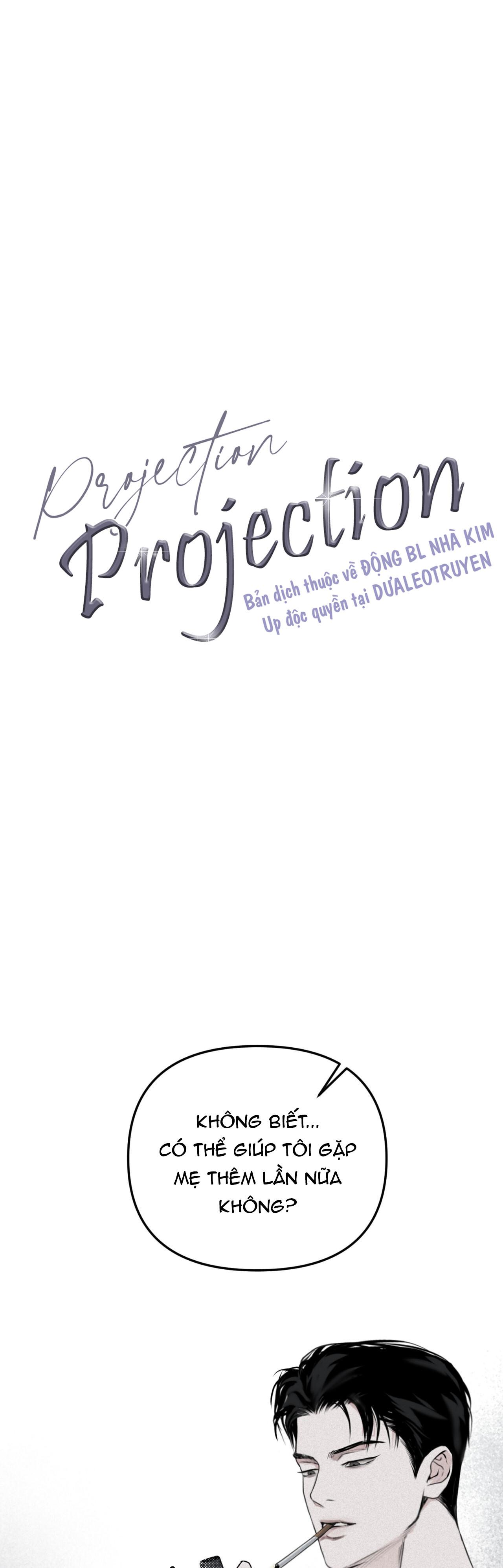 Đọc truyện PROJECTION - Chapter 14