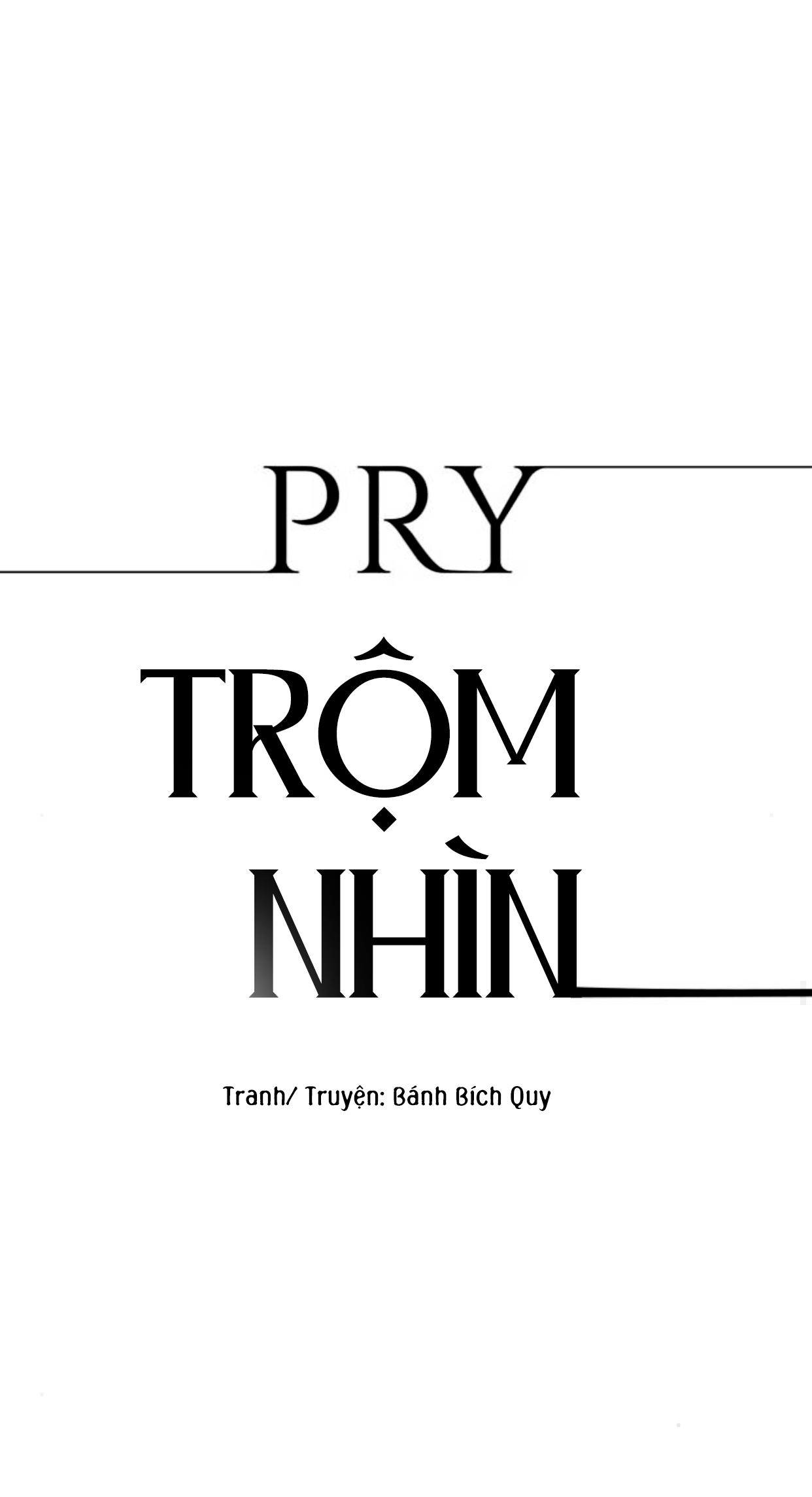 Đọc truyện PRY (Trộm Nhìn) -END - Chapter 18