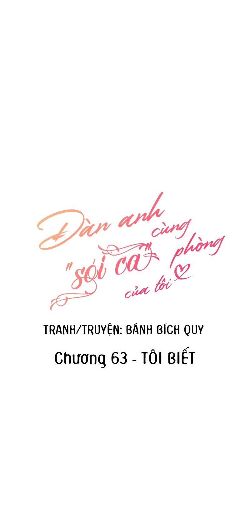 Đọc truyện (END) Đàn Anh Sói Ca Cùng Phòng Của Tôi - Chapter 63