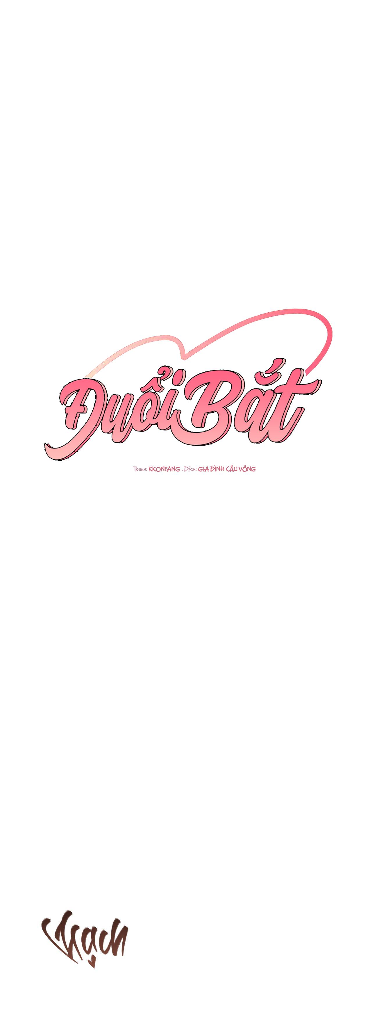 Đọc truyện (CATCH UP) ĐUỔI BẮT - Chapter 8