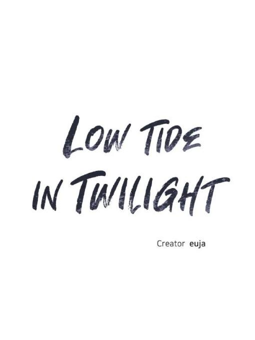 Đọc truyện Thủy triều thấp lúc chạng vạng - Chapter 12