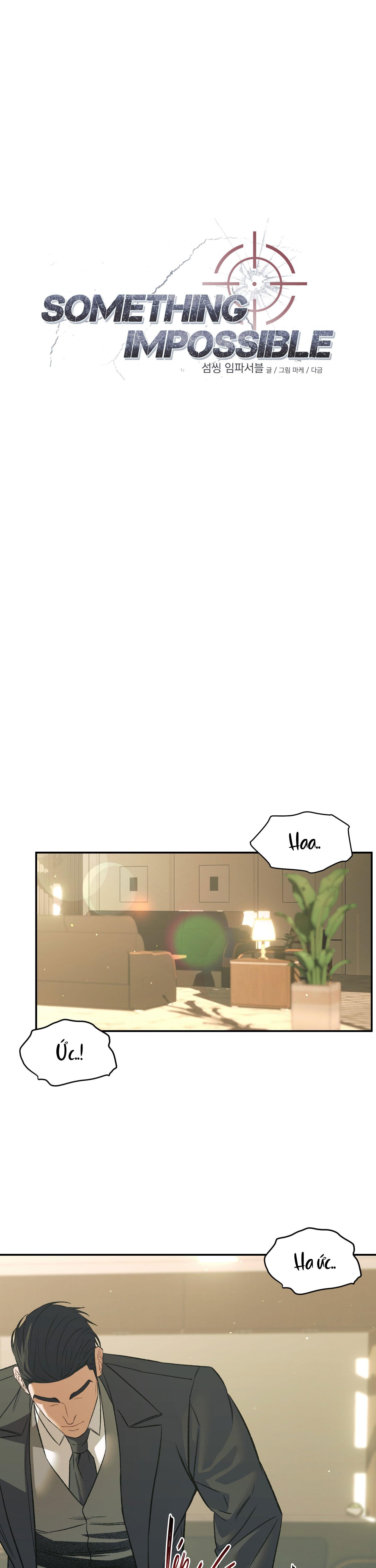 Đọc truyện SOMETHING IMPOSSIBLE - Chapter 3