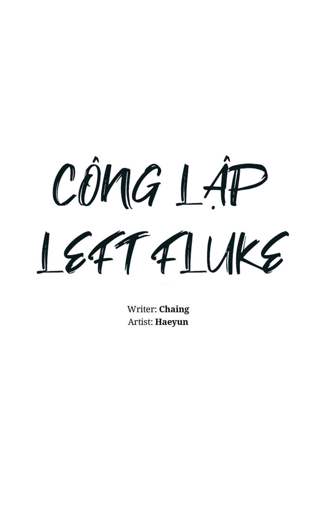 Đọc truyện Công Lập Left Fluke - Chapter 14