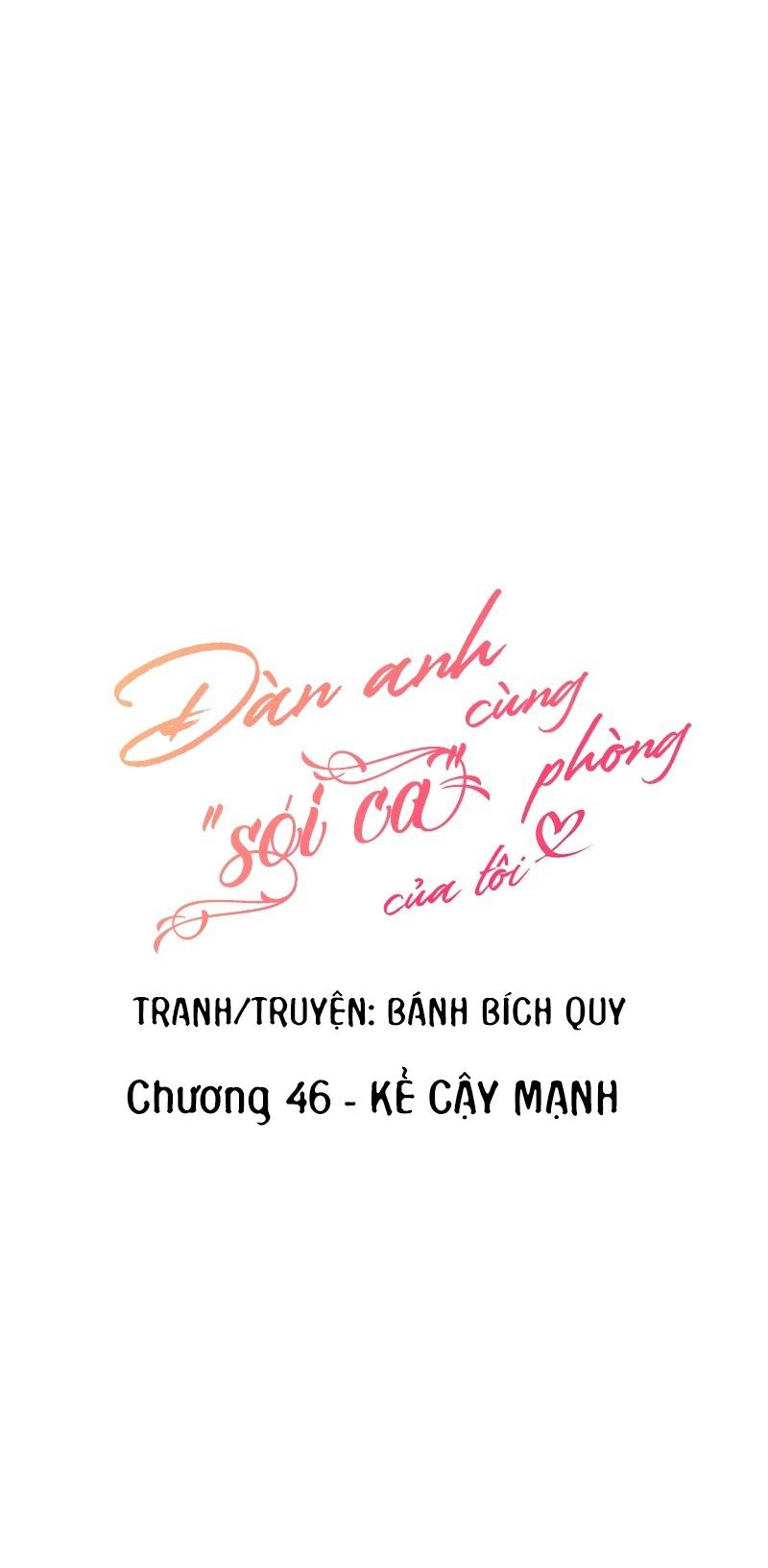 Đọc truyện (END) Đàn Anh Sói Ca Cùng Phòng Của Tôi - Chapter 46