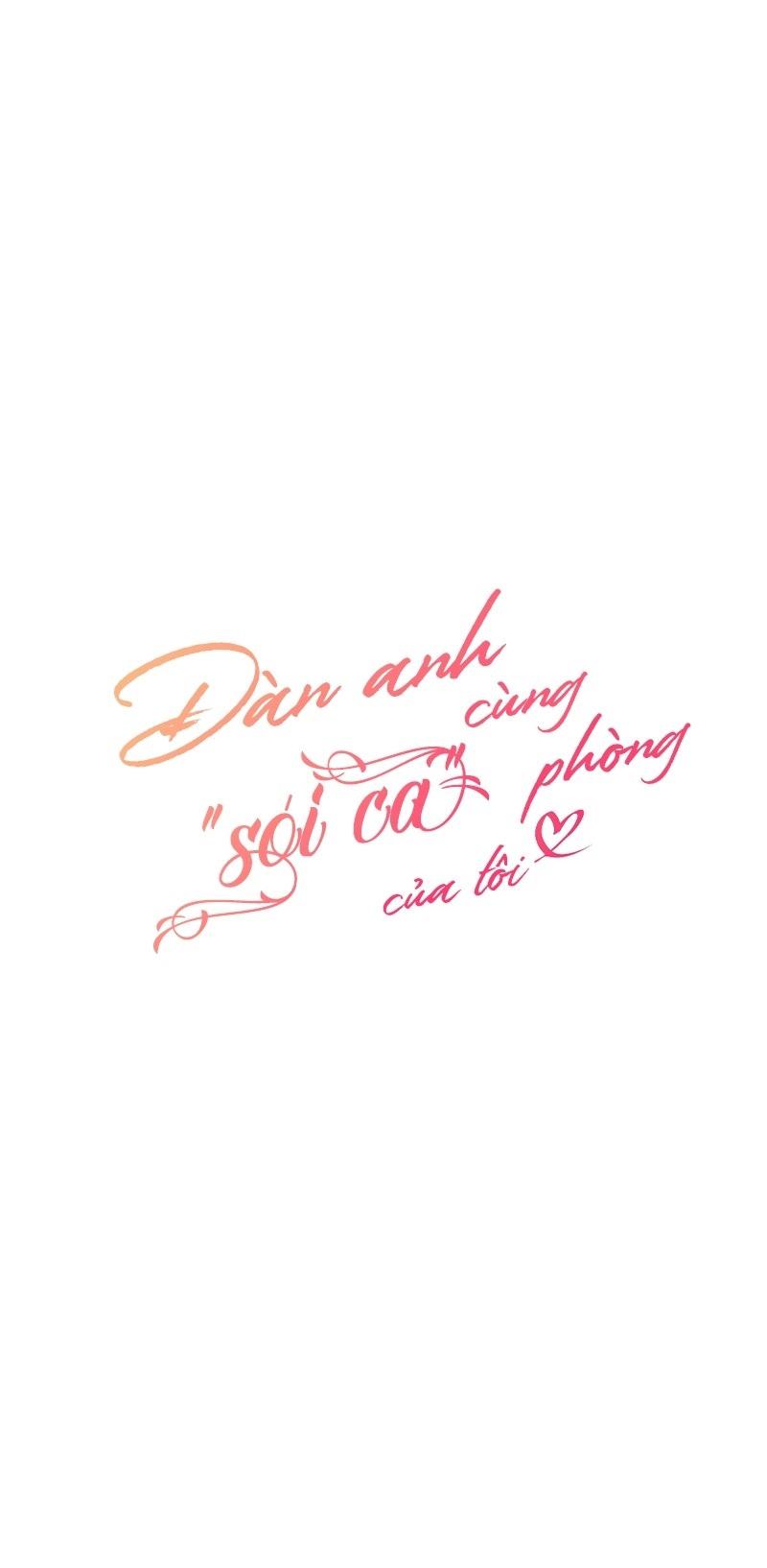 Đọc truyện (END) Đàn Anh Sói Ca Cùng Phòng Của Tôi - Chapter 81