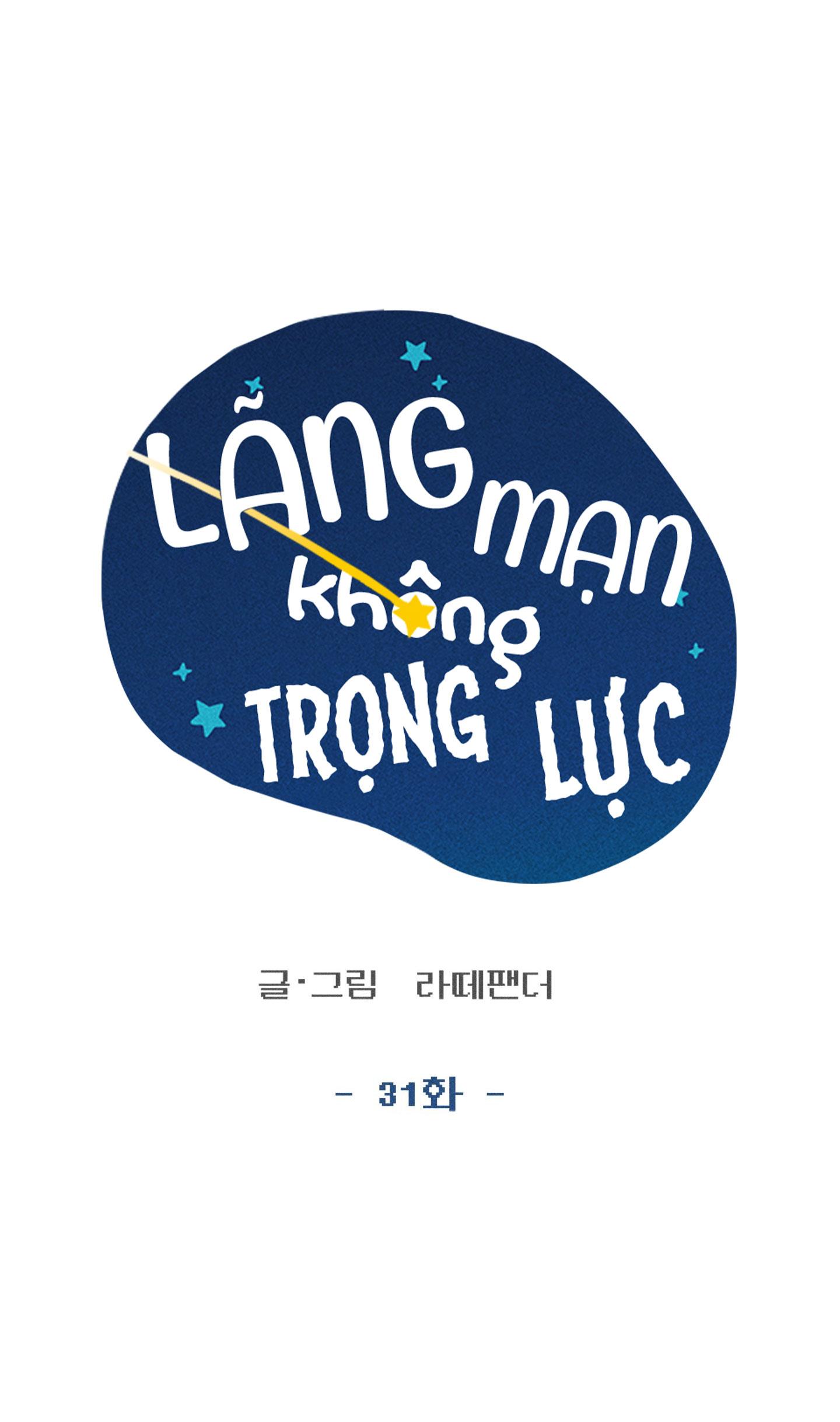 Đọc truyện LÃNG MẠN KHÔNG TRỌNG LỰC - Chapter 31