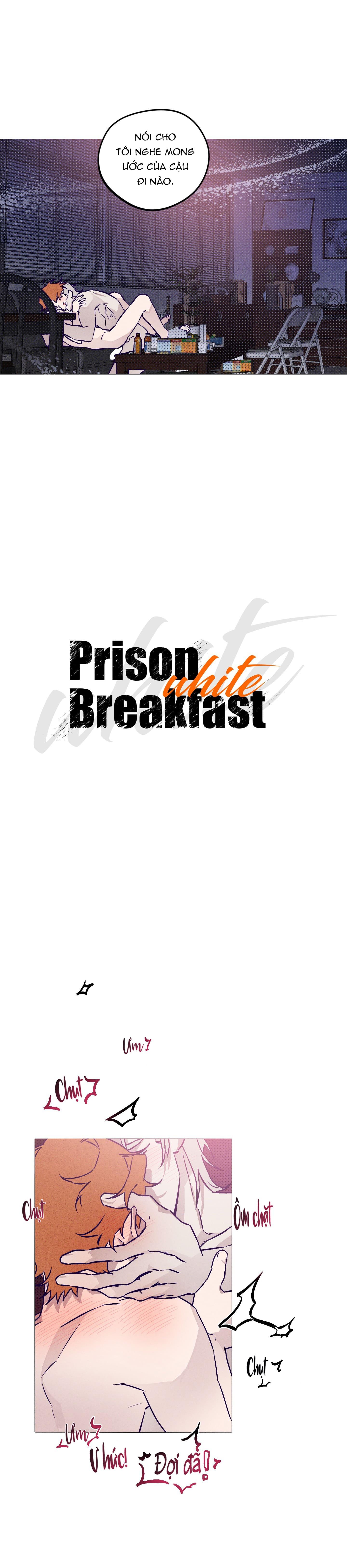 Đọc truyện Bữa sáng trong tù - Chapter 4