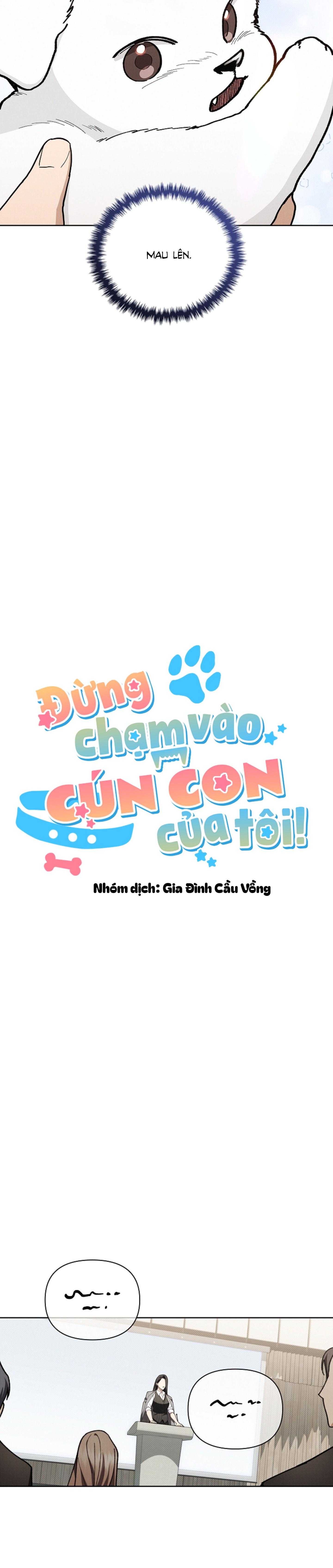 Đọc truyện ĐỪNG CHẠM VÀO CÚN CON CỦA TÔI - Chapter 11
