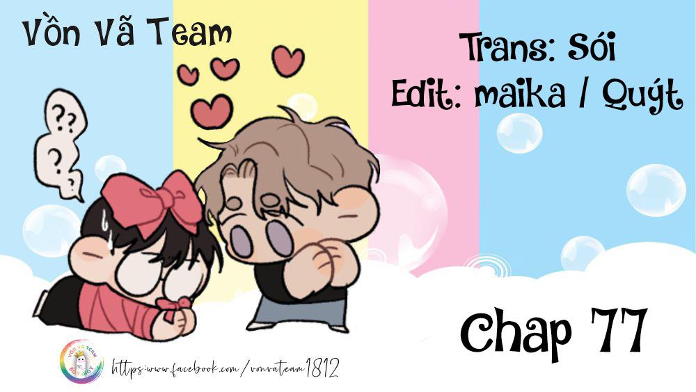 Đọc truyện (END) Giáo Bá Yêu Đương Qua Mạng Bị Lật Xe Rồi! - Chapter 77