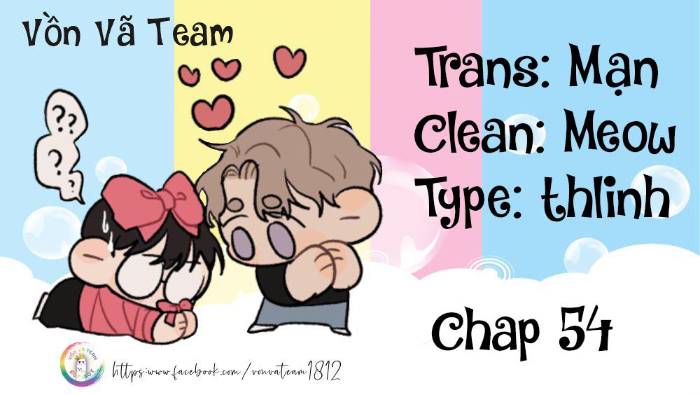 Đọc truyện (END) Viên Tiên Sinh Luôn Không Vui - Chapter 54