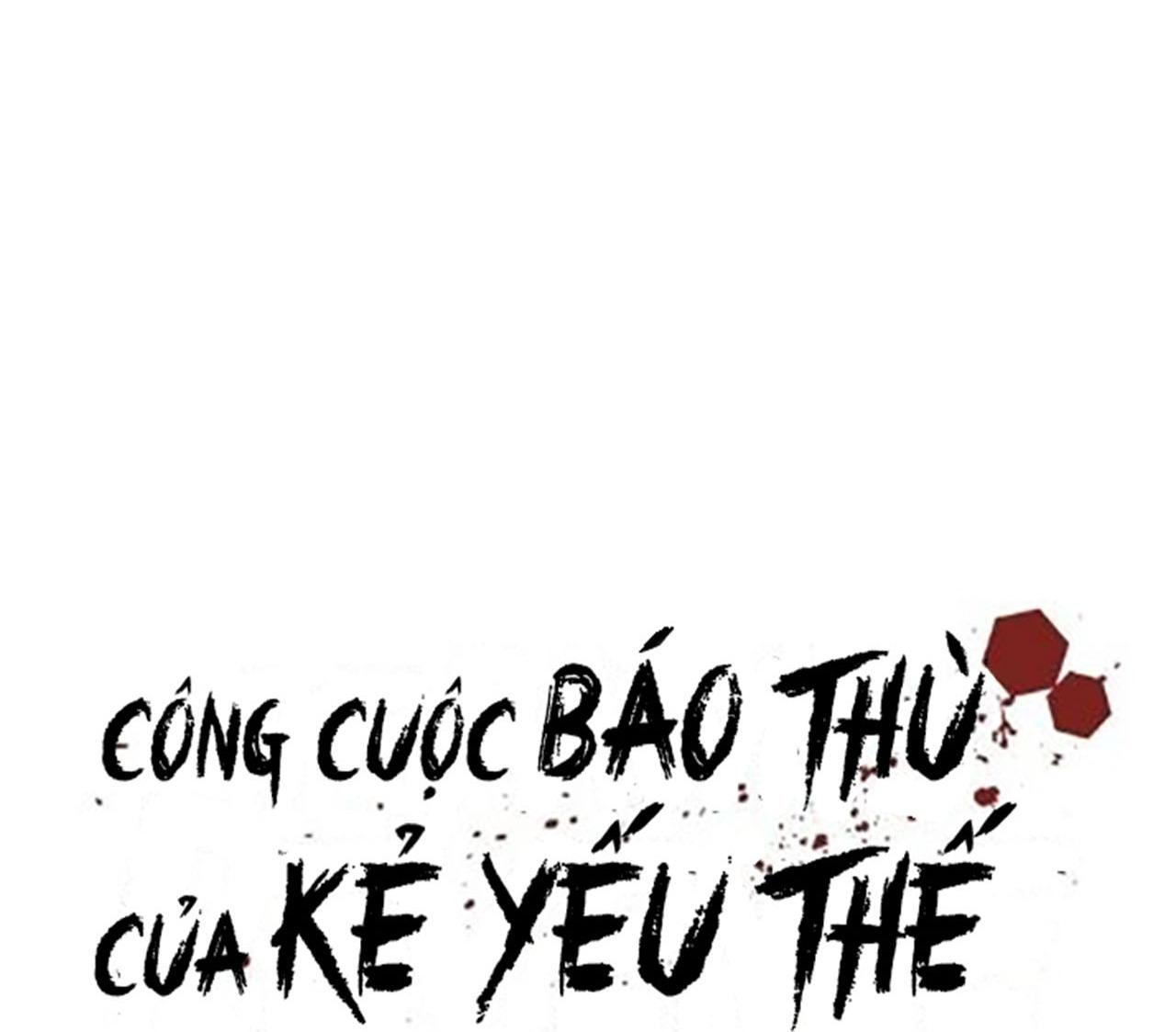 Đọc truyện Công Cuộc Báo Thù Của Kẻ Yếu Thế - Chapter 59