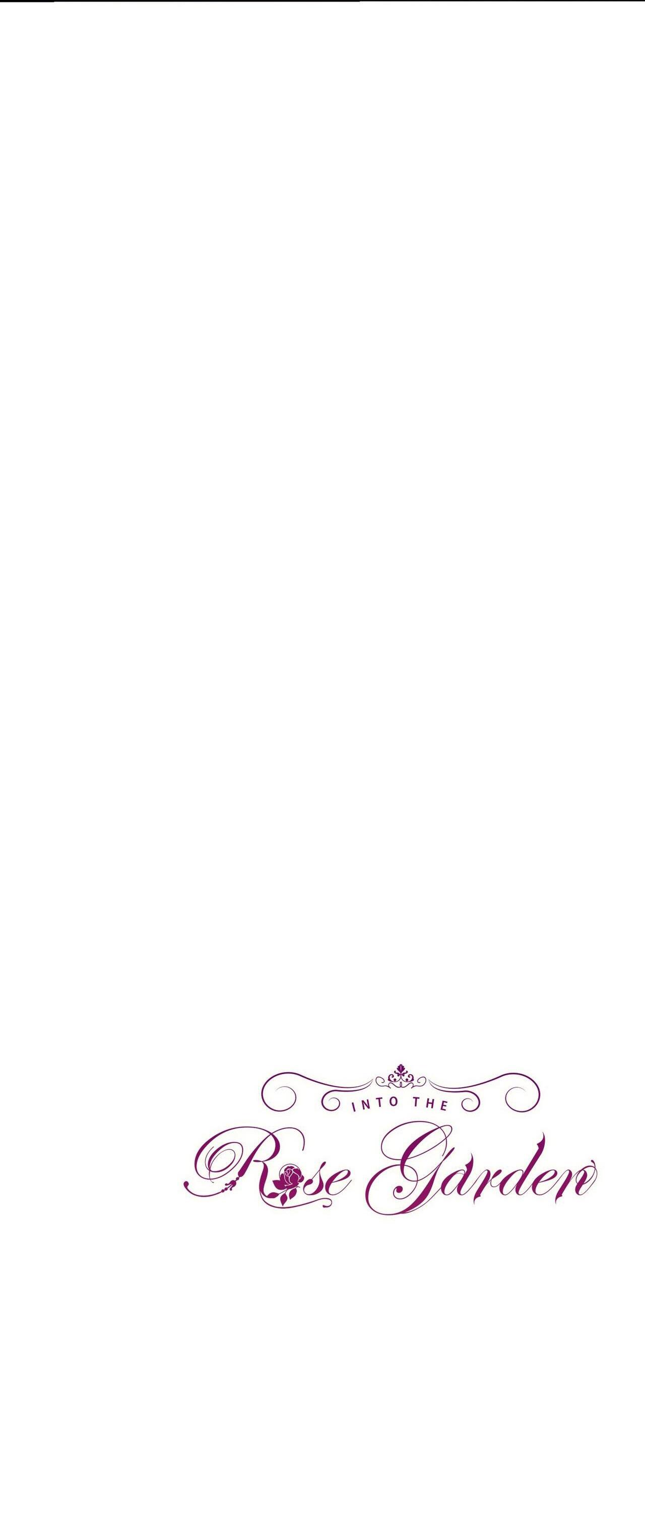 Đọc truyện INTO THE ROSE GARDEN - Chapter 47