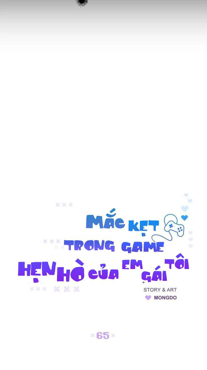 Đọc truyện Mắc Kẹt Trong Game Hẹn Hò Của Em Gái Tôi - Chapter 65