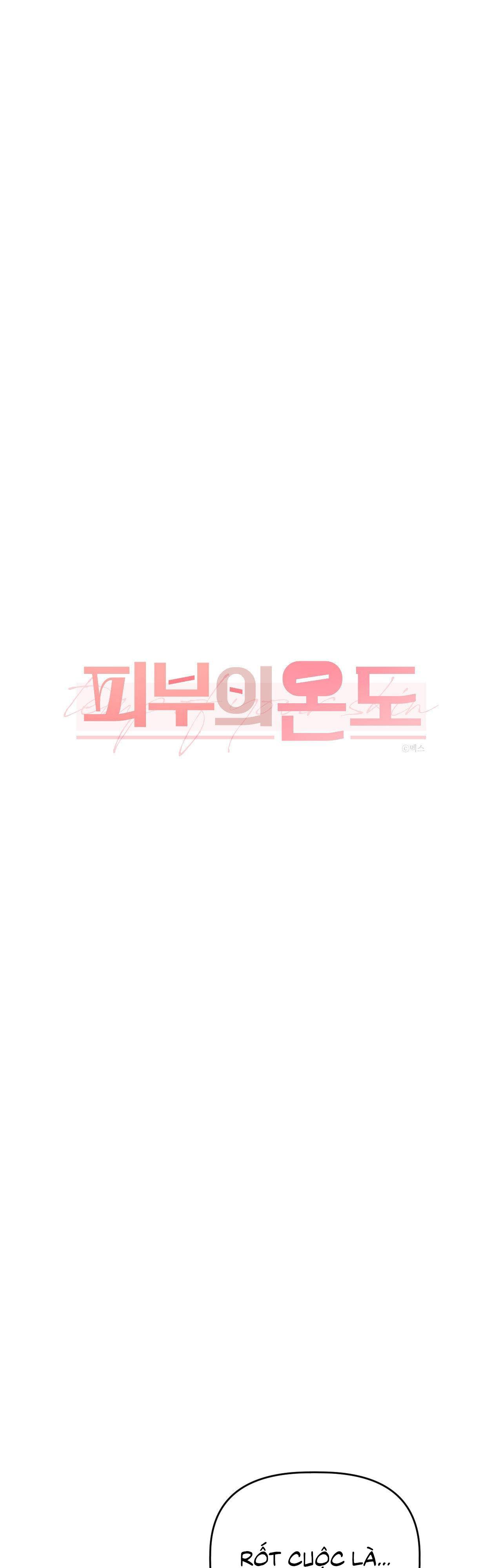 Đọc truyện NHIỆT ĐỘ TIẾP XÚC - Chapter 10