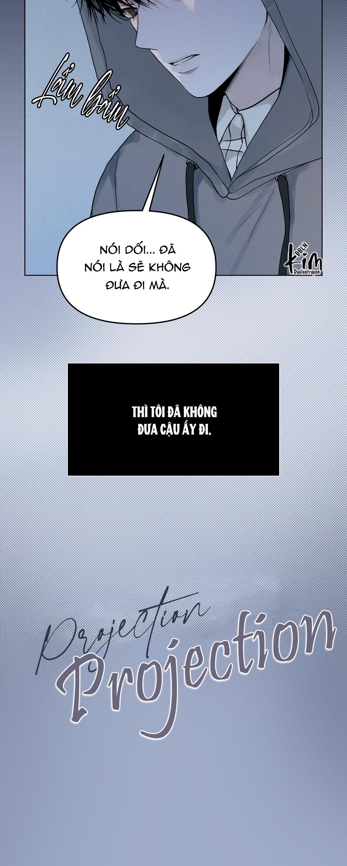 Đọc truyện PROJECTION - Chapter 0