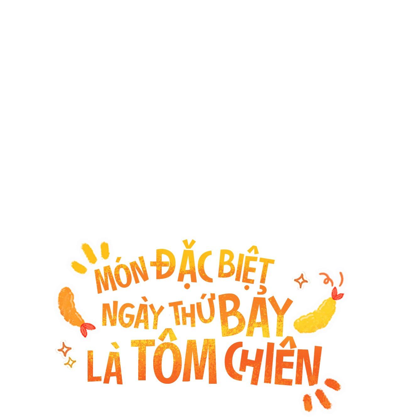 Đọc truyện MÓN ĐẶC BIỆT NGÀY THỨ BẢY LÀ TÔM CHIÊN - Chapter 1