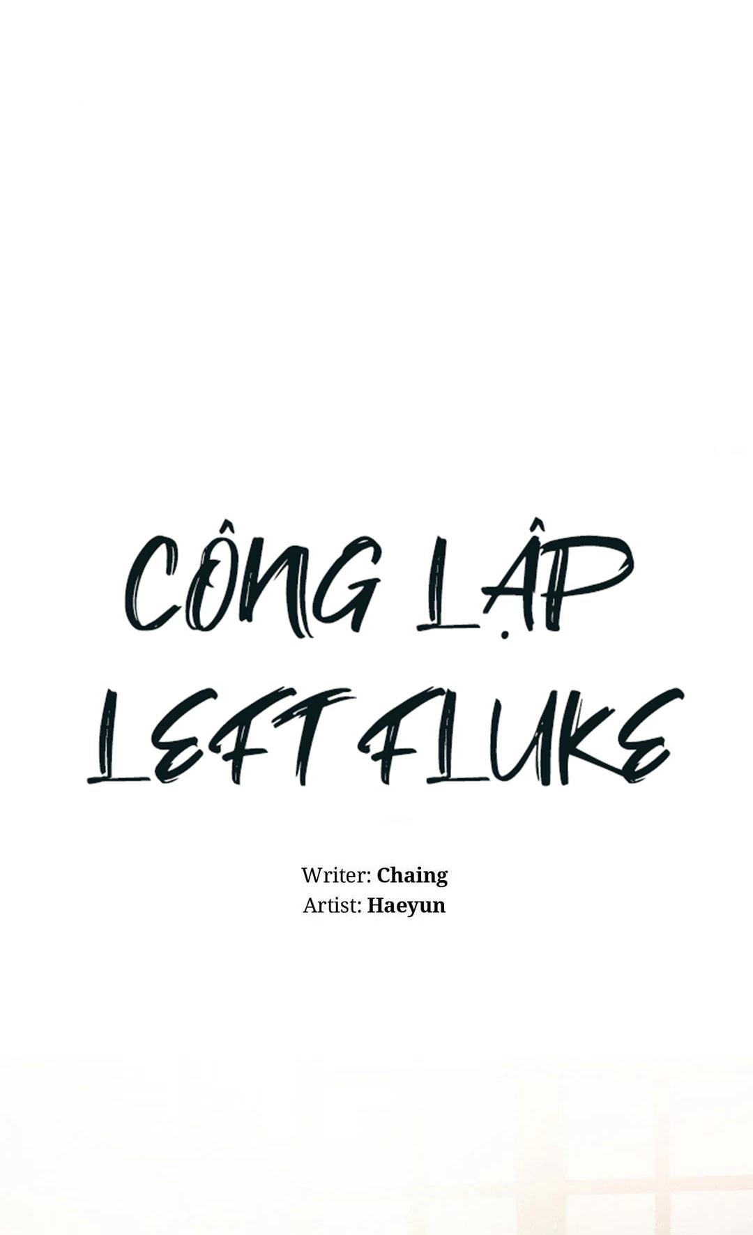 Đọc truyện Công Lập Left Fluke - Chapter 17