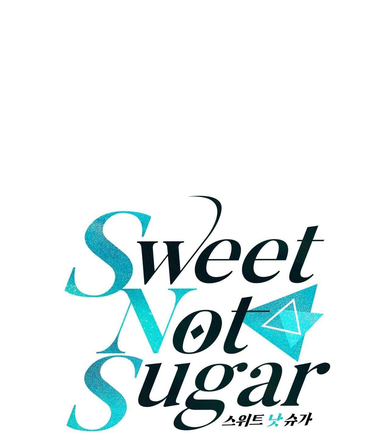 Đọc truyện VỊ NGỌT KHÔNG ĐƯỜNG (SWEET NOT SUGAR) - Chapter 54
