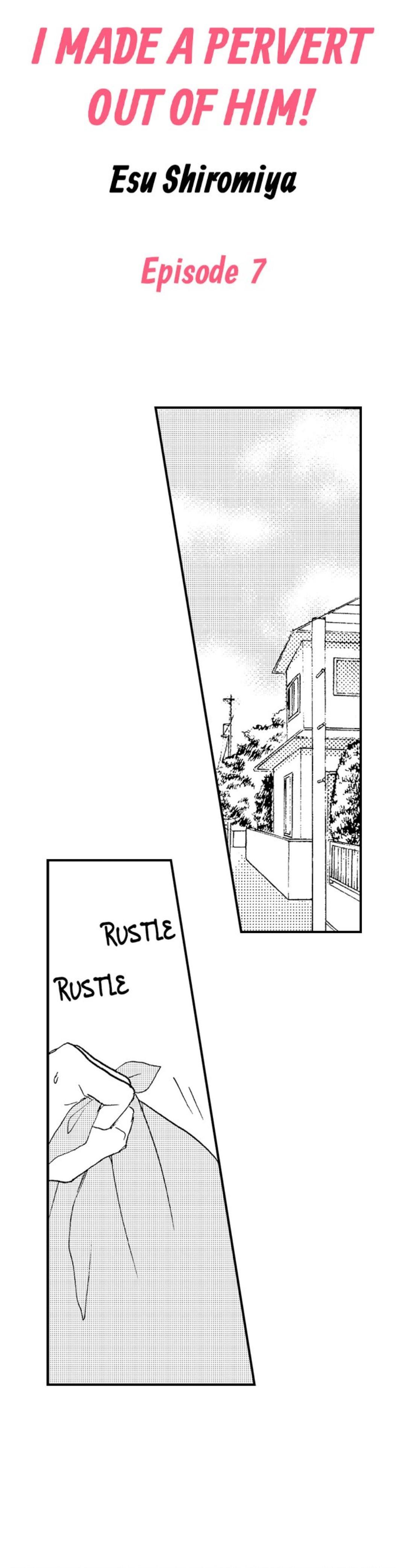 Đọc truyện Tôi đã khiến anh ấy lộ rõ bản chất là một kẻ biến thái - Chapter 7