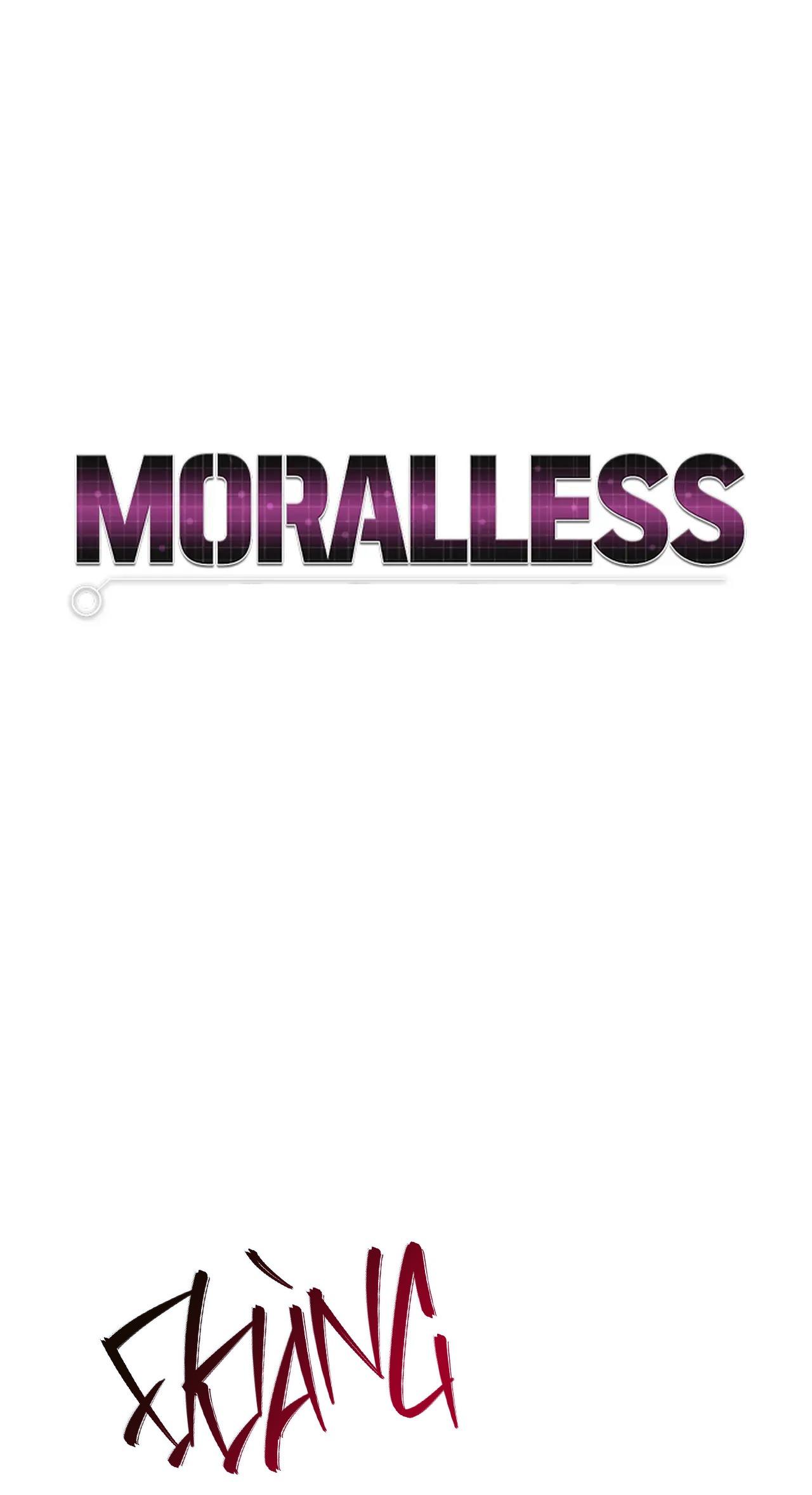 Đọc truyện MORALLESS - Chapter 76