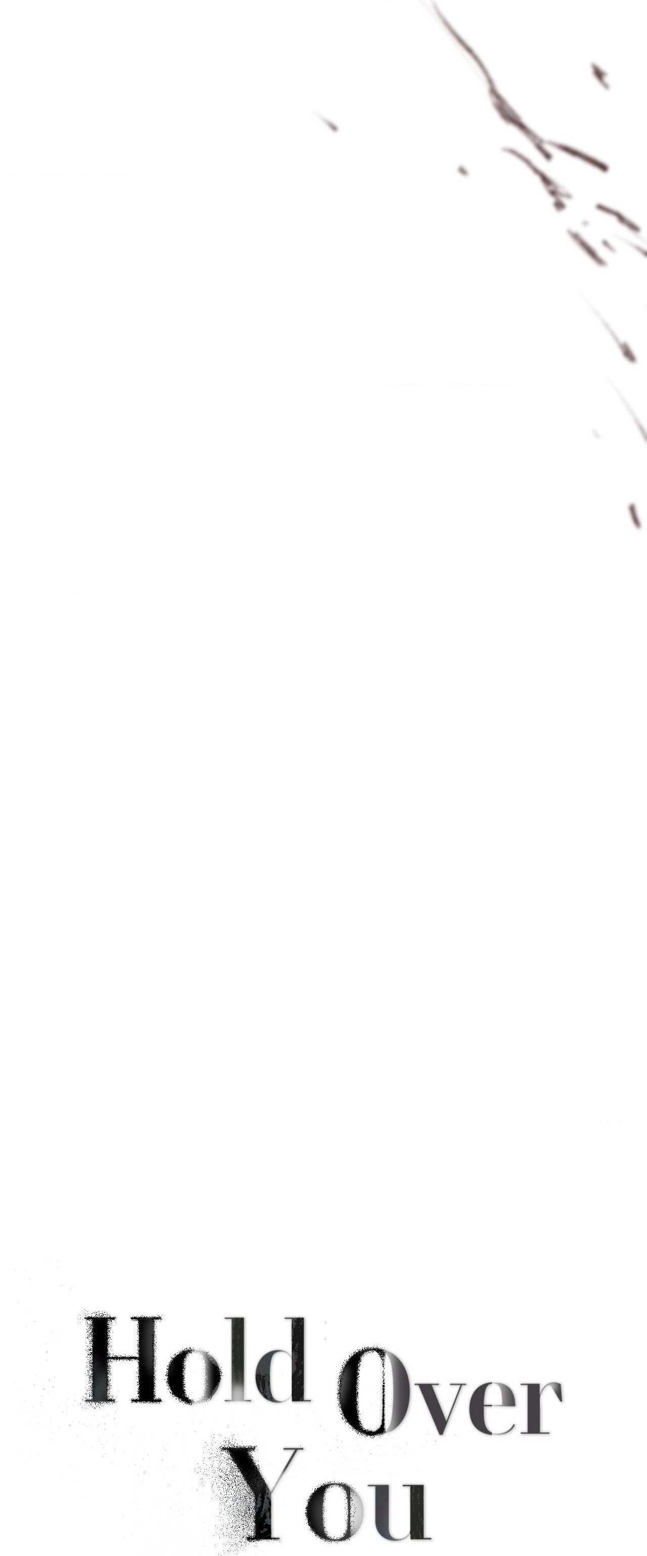 Đọc truyện Hold Over You - Chapter 2