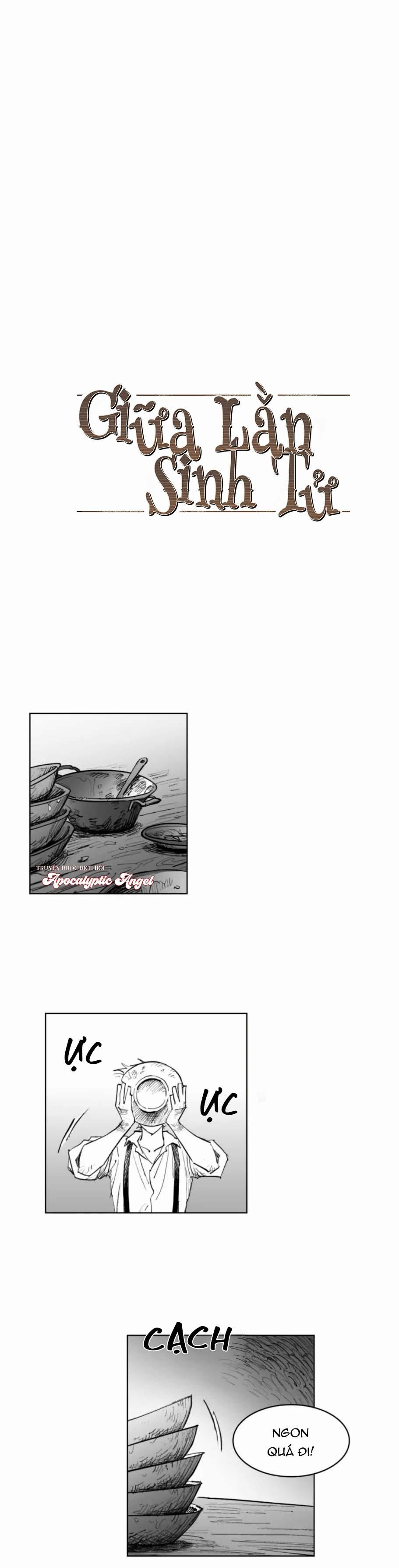 Đọc truyện [END] Giữa Lằn Sinh Tử - Chapter 18