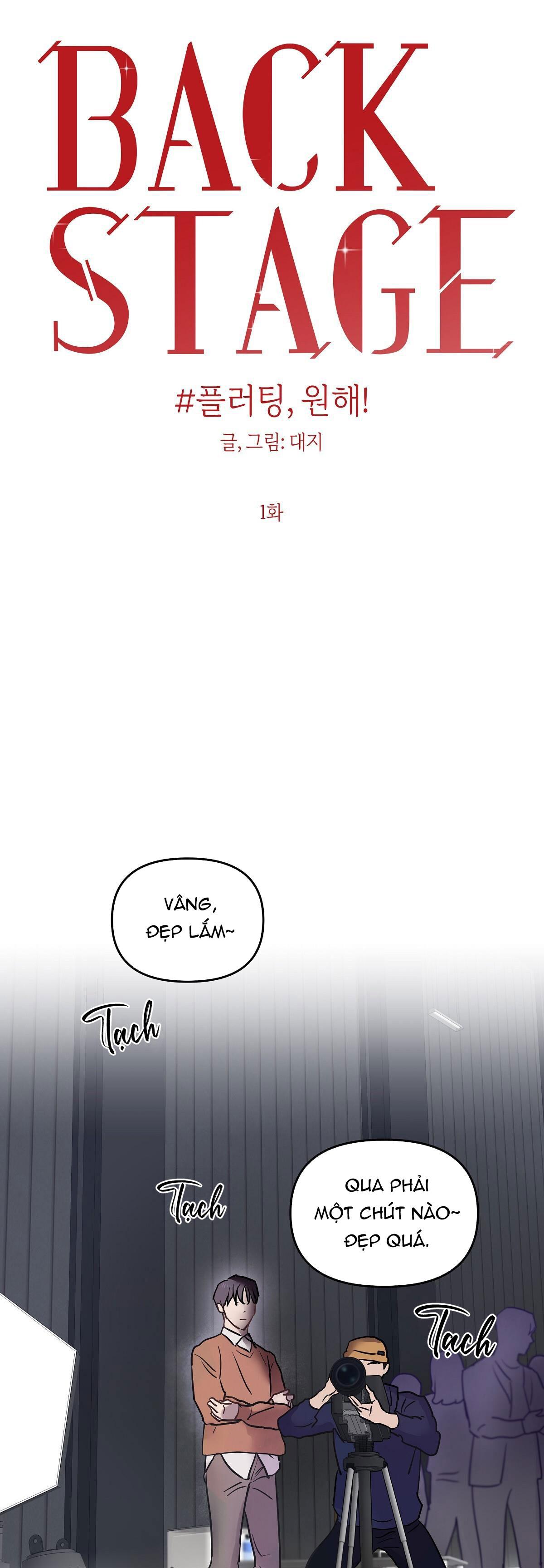 Đọc truyện SERIES BACK STAGE - Chapter 2.1