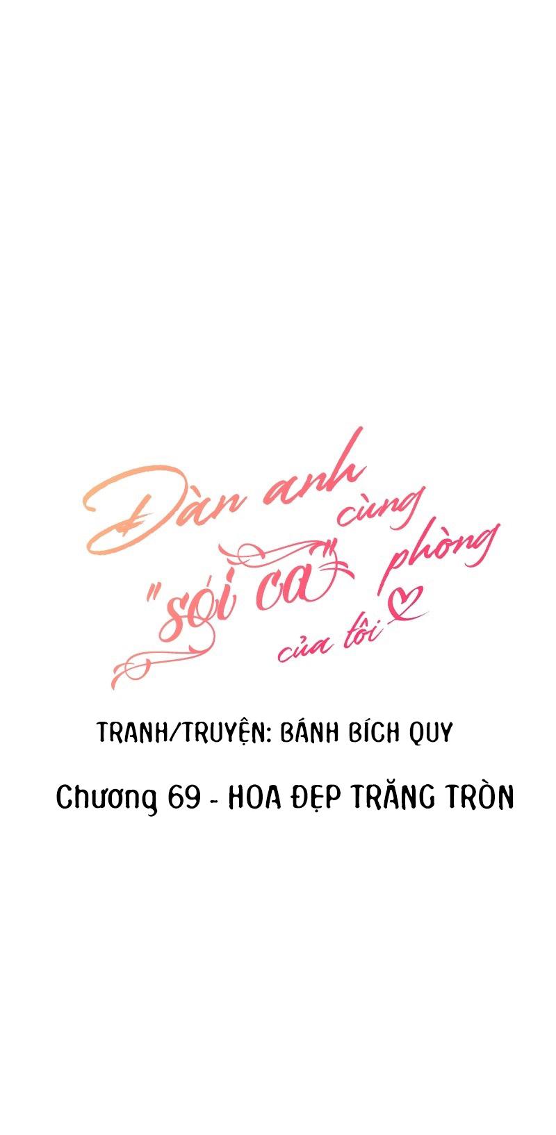 Đọc truyện (END) Đàn Anh Sói Ca Cùng Phòng Của Tôi - Chapter 69