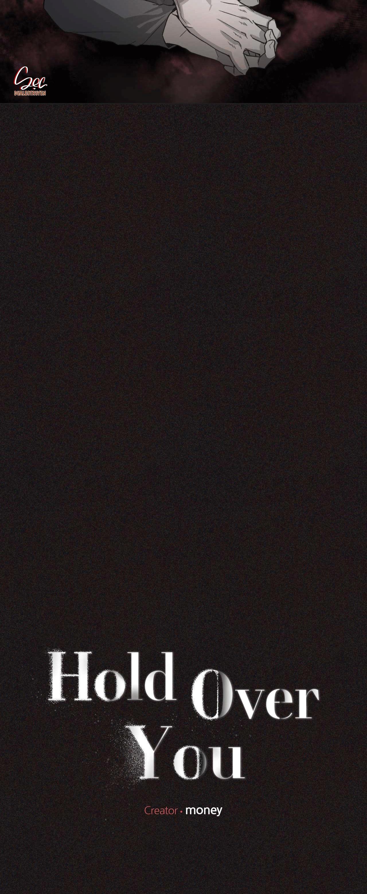 Đọc truyện Hold Over You - Chapter 3